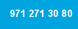 971 271 30 80 971 271 30 80